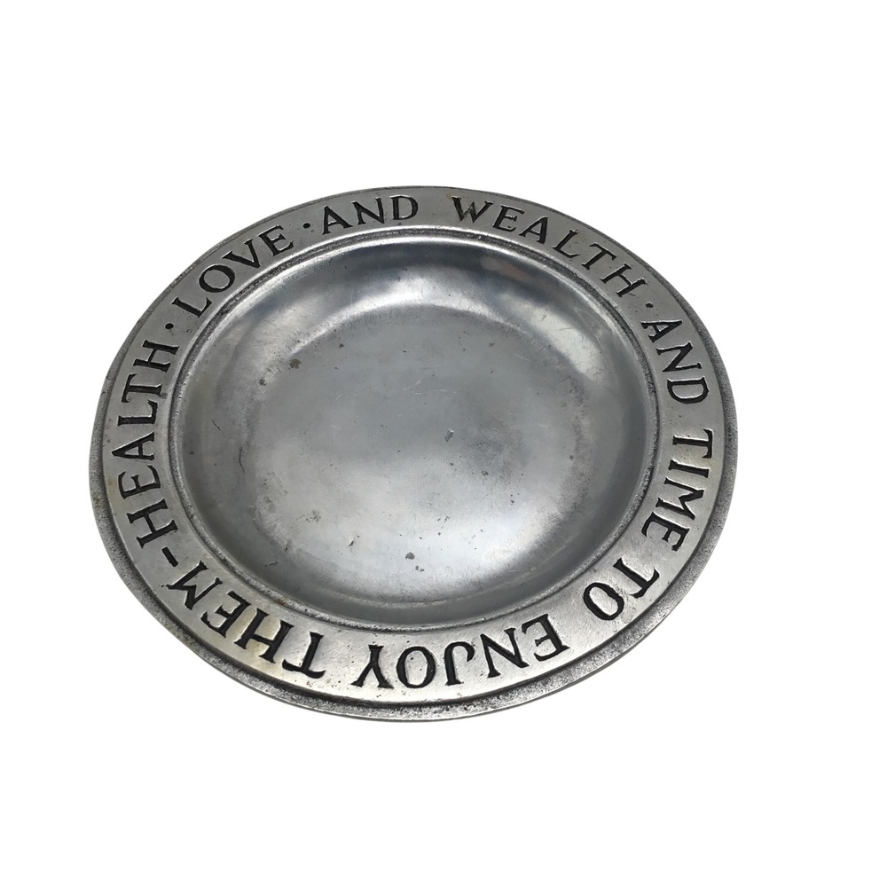 Olde Bradford Co Pewter Health Love Wealth Time to Enjoy Them Plate Troy PA 9"